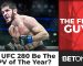 THE FIGHT GUYS PREVIEW UFC 280 & REVIEW THE WEEKEND’S BIGGEST FIGHTS